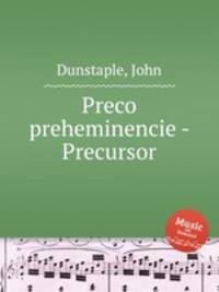 Preco preheminencie - Precursor
