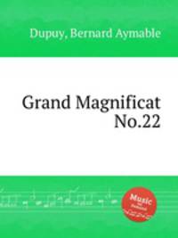 Grand Magnificat No.22