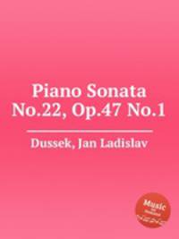 Piano Sonata No.22, Op.47 No.1