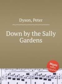 Down by the Sally Gardens