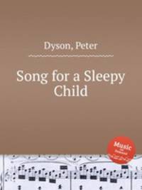 Song for a Sleepy Child
