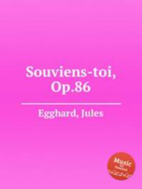 Souviens-toi, Op.86