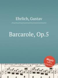 Barcarole, Op.5