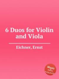 6 Duos for Violin and Viola
