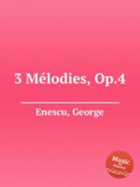 3 Mlodies, Op.4
