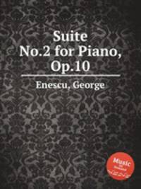 Suite No.2 for Piano, Op.10