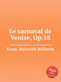 Le carnaval de Venise, Op.18
