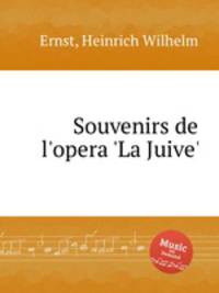Souvenirs de l`opera `La Juive`