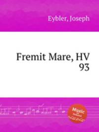 Fremit Mare, HV 93