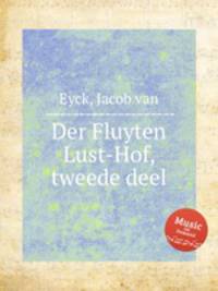 Der Fluyten Lust-Hof, tweede deel