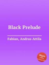 Black Prelude