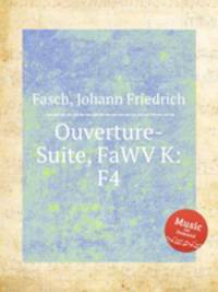 Ouverture-Suite, FaWV K:F4