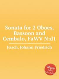Sonata for 2 Oboes, Bassoon and Cembalo, FaWV N:d1