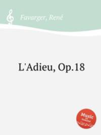 L`Adieu, Op.18
