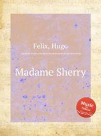 Madame Sherry