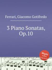 3 Piano Sonatas, Op.10