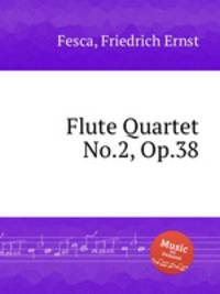 Flute Quartet No.2, Op.38