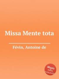 Missa Mente tota