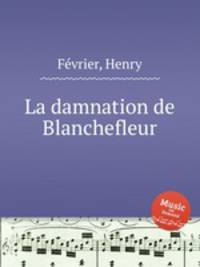 La damnation de Blanchefleur