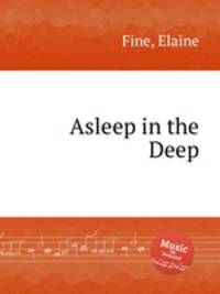 Asleep in the Deep