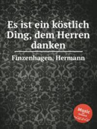 Es ist ein kstlich Ding, dem Herren danken