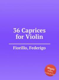 36 Caprices for Violin