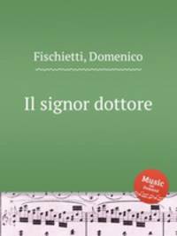Il signor dottore