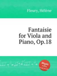 Fantaisie for Viola and Piano, Op.18