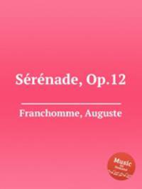Srnade, Op.12