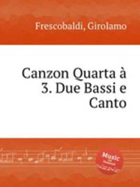 Canzon Quarta 3. Due Bassi e Canto