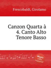 Canzon Quarta 4. Canto Alto Tenore Basso