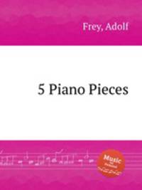 5 Piano Pieces