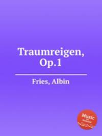 Traumreigen, Op.1