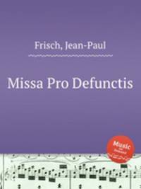 Missa Pro Defunctis