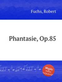 Phantasie, Op.85
