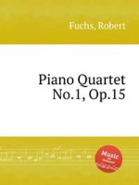 Piano Quartet No.1, Op.15