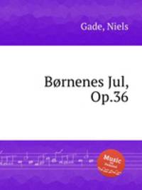 Brnenes Jul, Op.36