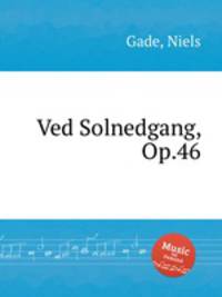 Ved Solnedgang, Op.46