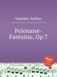 Polonaise-Fantaisie, Op.7