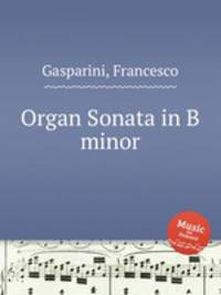 Organ Sonata in B minor