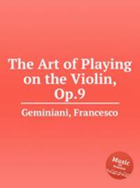 The Art of Playing on the Violin, Op.9