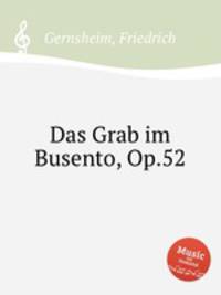 Das Grab im Busento, Op.52
