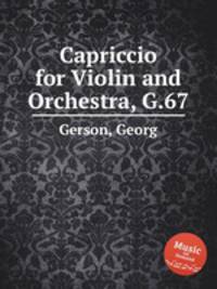 Capriccio for Violin and Orchestra, G.67