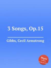 3 Songs, Op.15