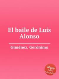 El baile de Luis Alonso