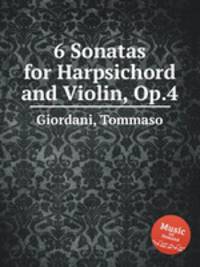 6 Sonatas for Harpsichord and Violin, Op.4