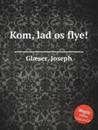 Kom, lad os flye!