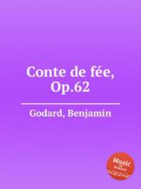 Conte de fe, Op.62