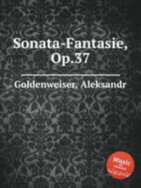 Sonata-Fantasie, Op.37