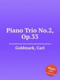 Piano Trio No.2, Op.33